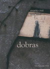 Mario Rui Feliciani - Dobras (contos)